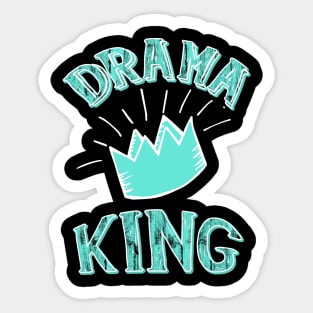 Drama King Sticker